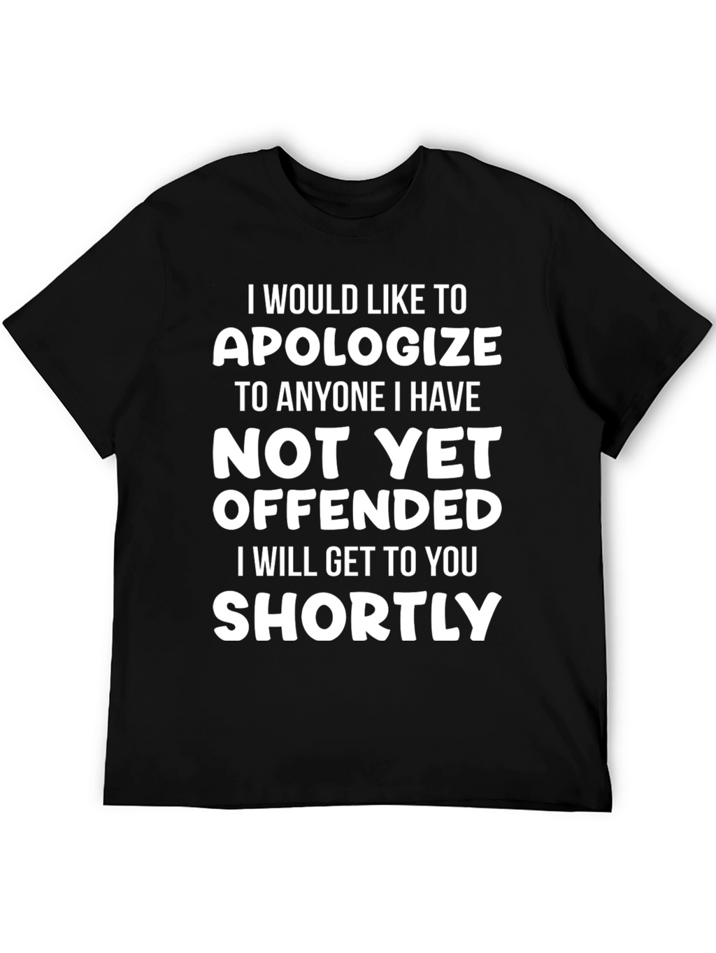 Apology Statement T-Shirt