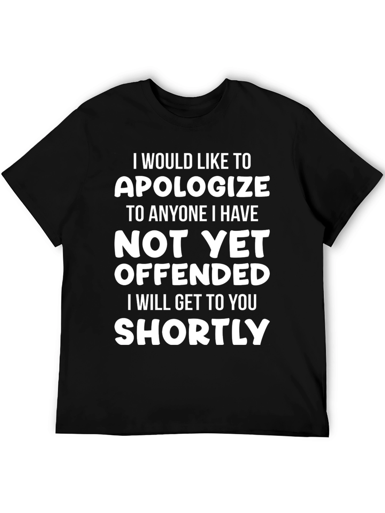 Apology Statement T-Shirt