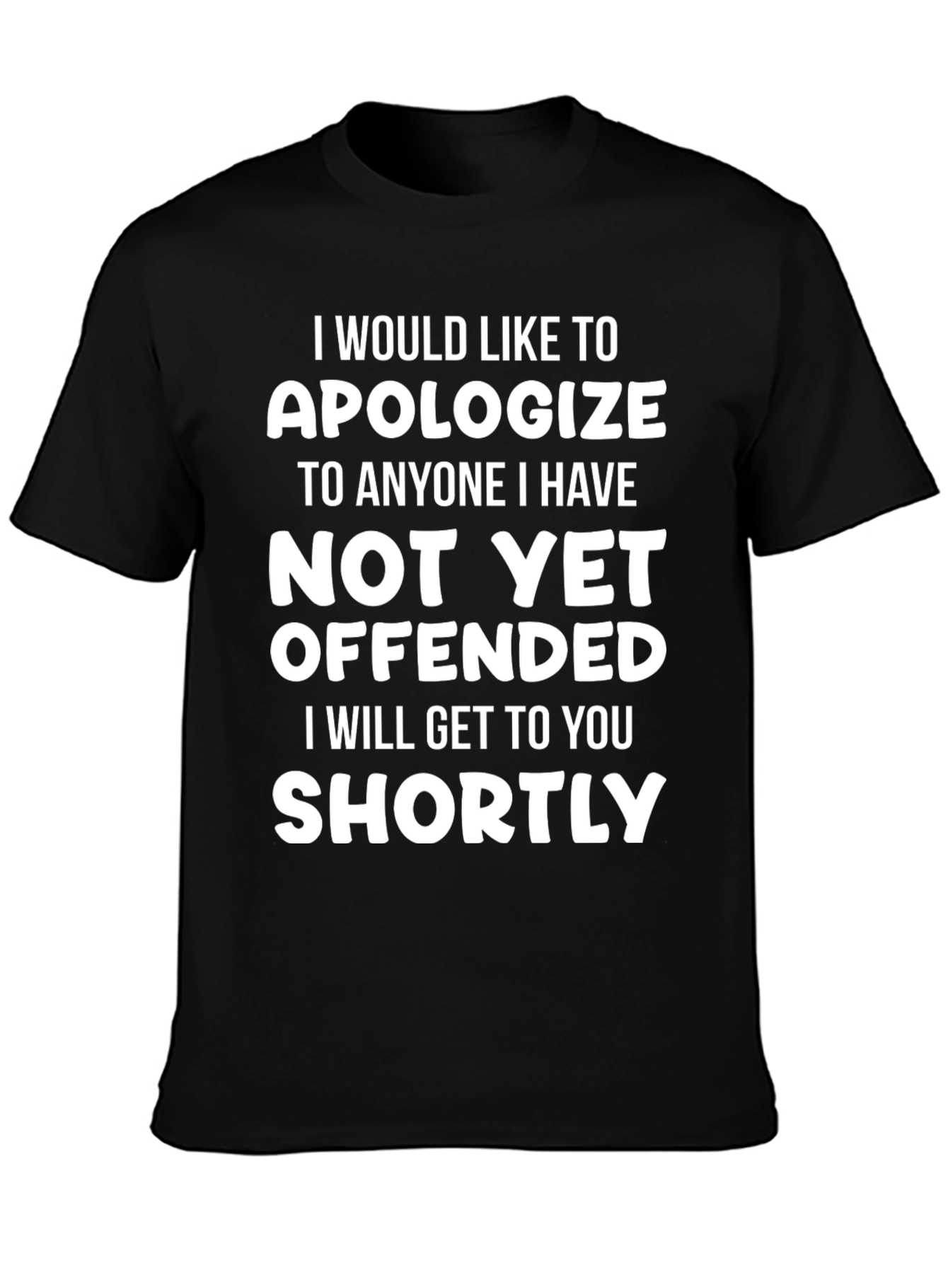 Apology Statement T-Shirt