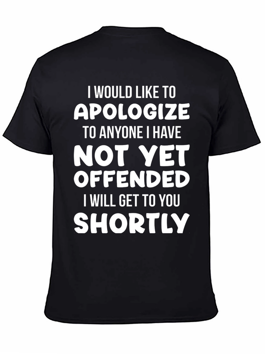 Apology Statement T-Shirt