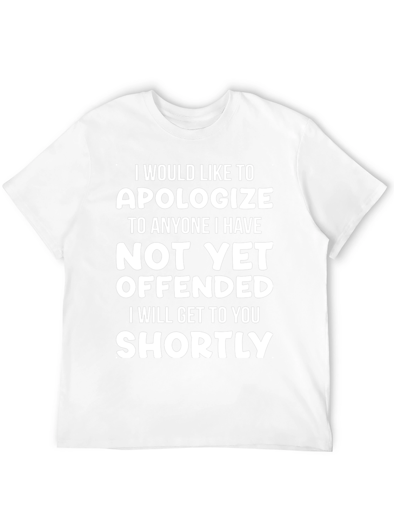 Apology Statement T-Shirt