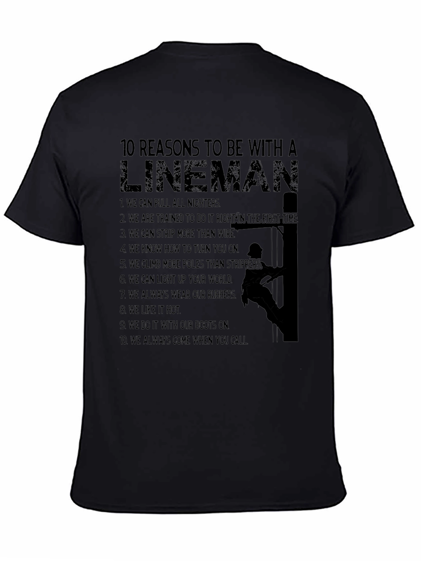 Lineman Reasons T-Shirt: Funny Electrician Tee
