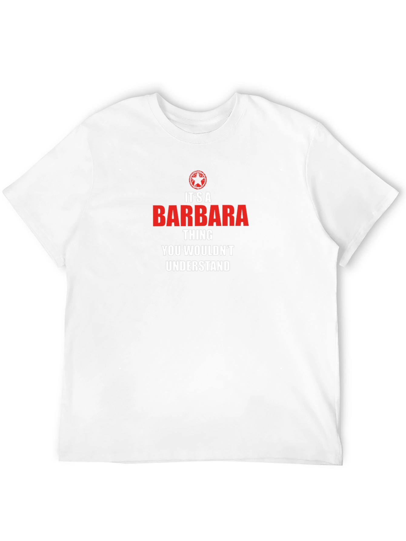 Its A Barbara Thing - Graphic T-Shirt