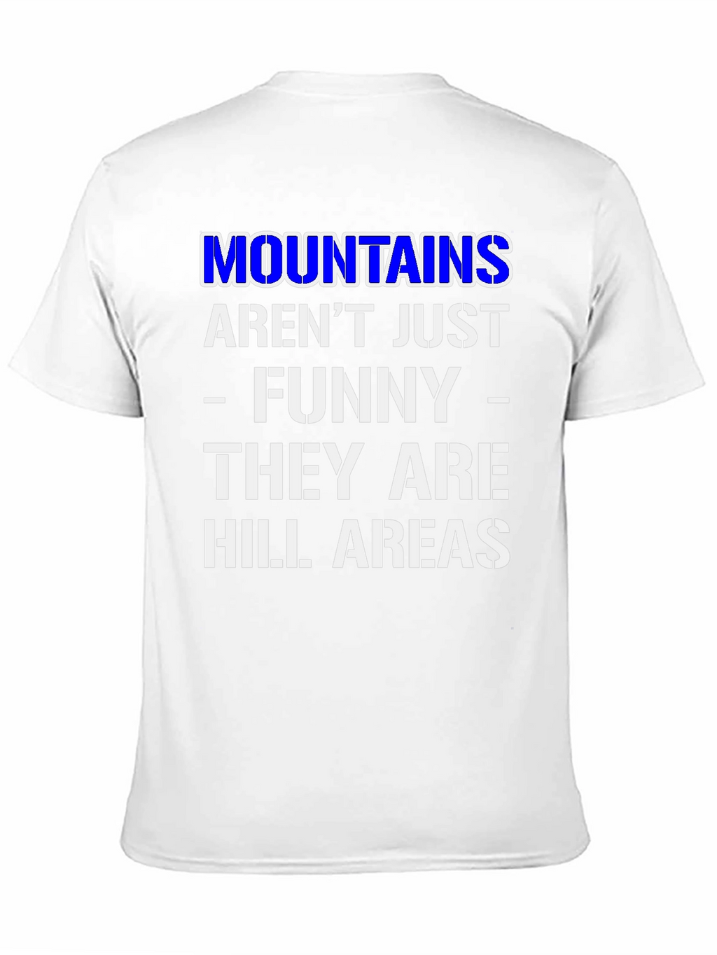 Funny Mountains Hill Areas Black T-Shirt