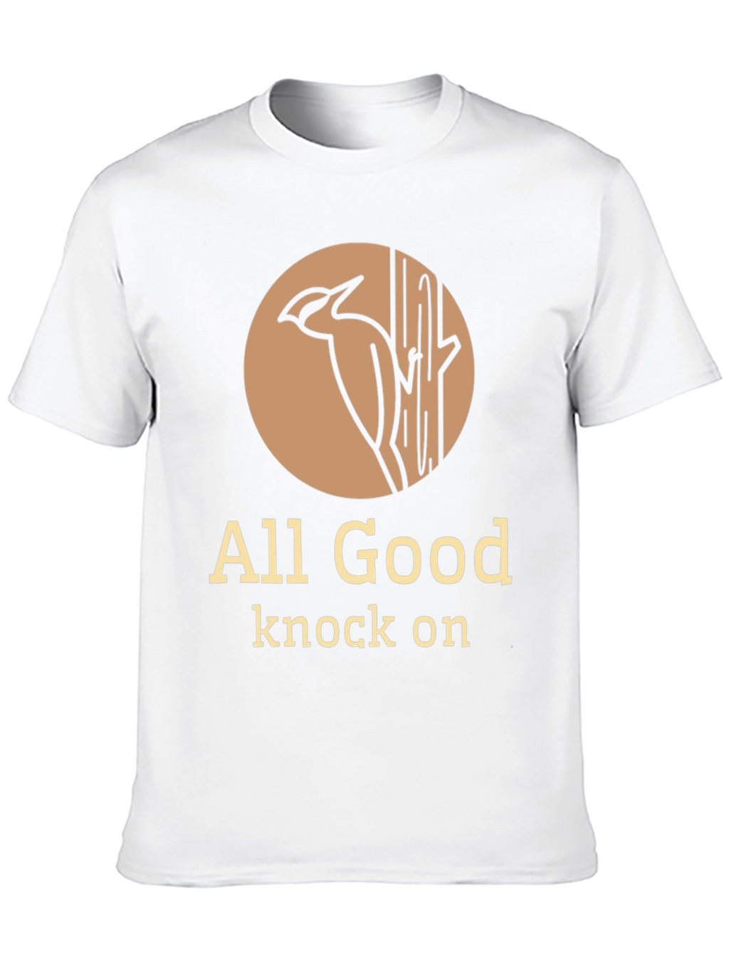 All Good Knock On Graphic Tee - Woodpecker Design
