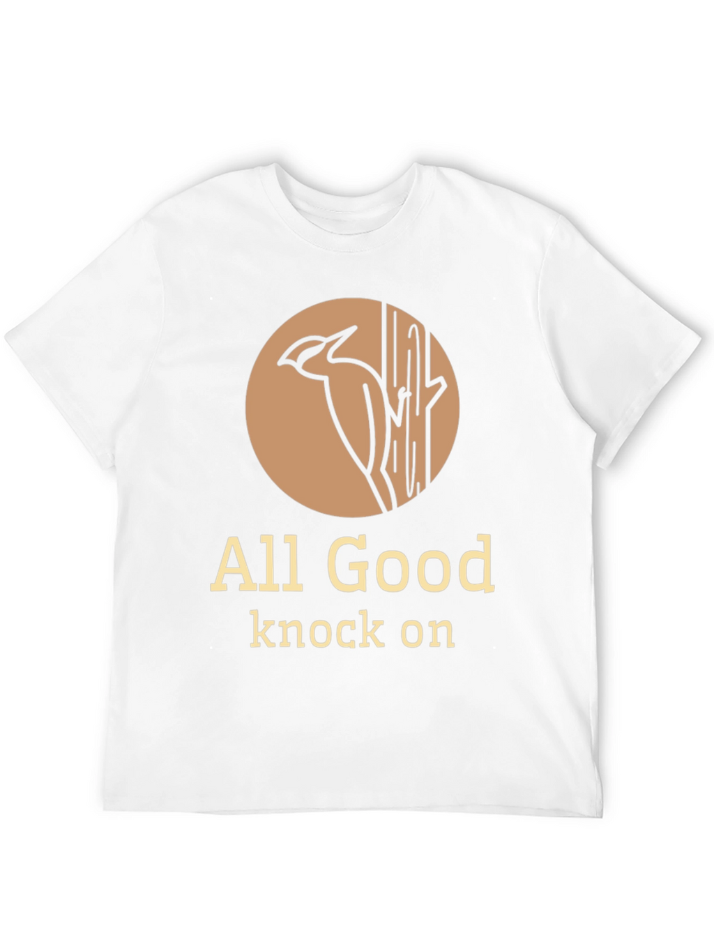 All Good Knock On Graphic Tee - Woodpecker Design
