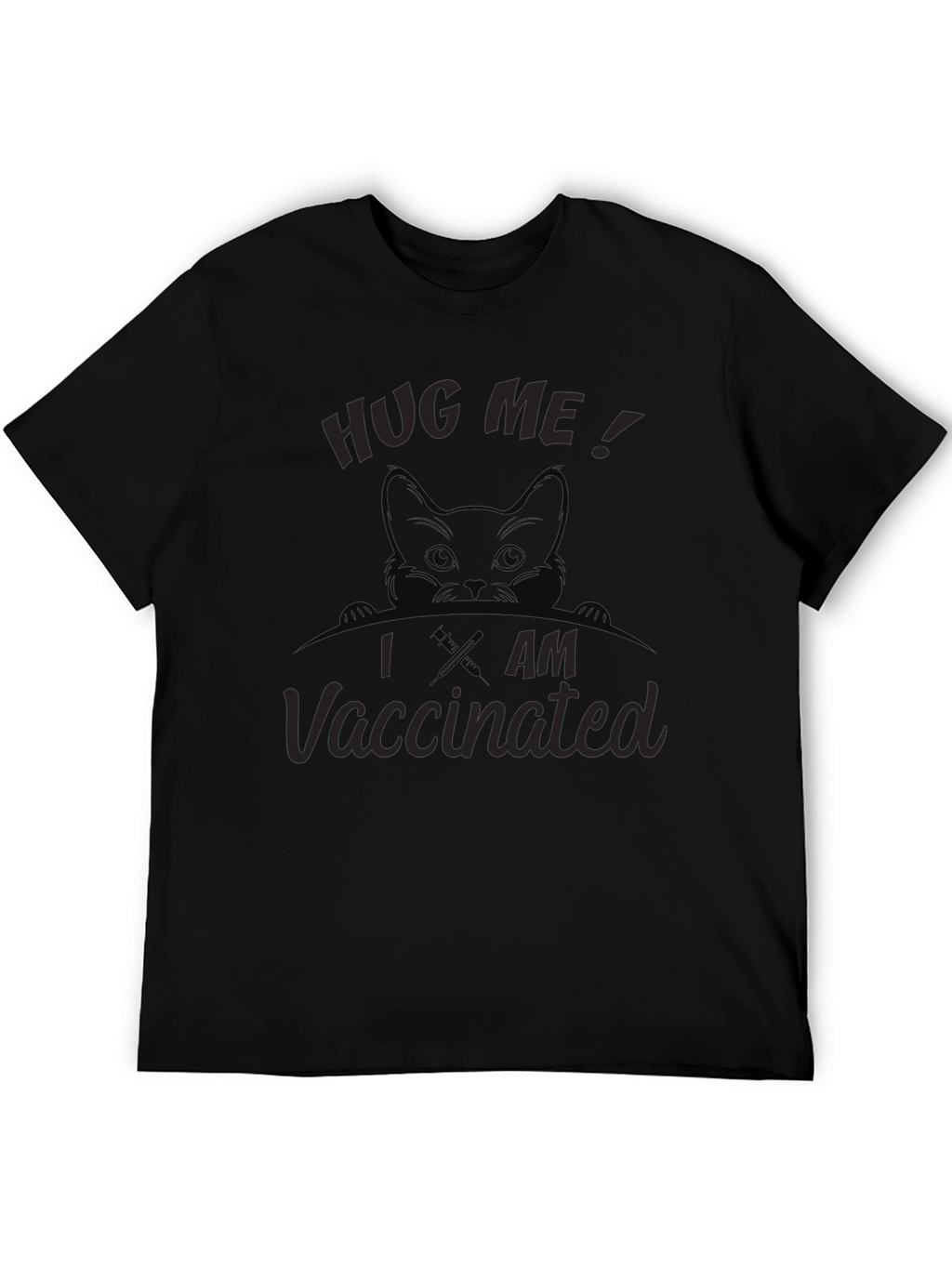 Hug Me I am Vaccinated Tee