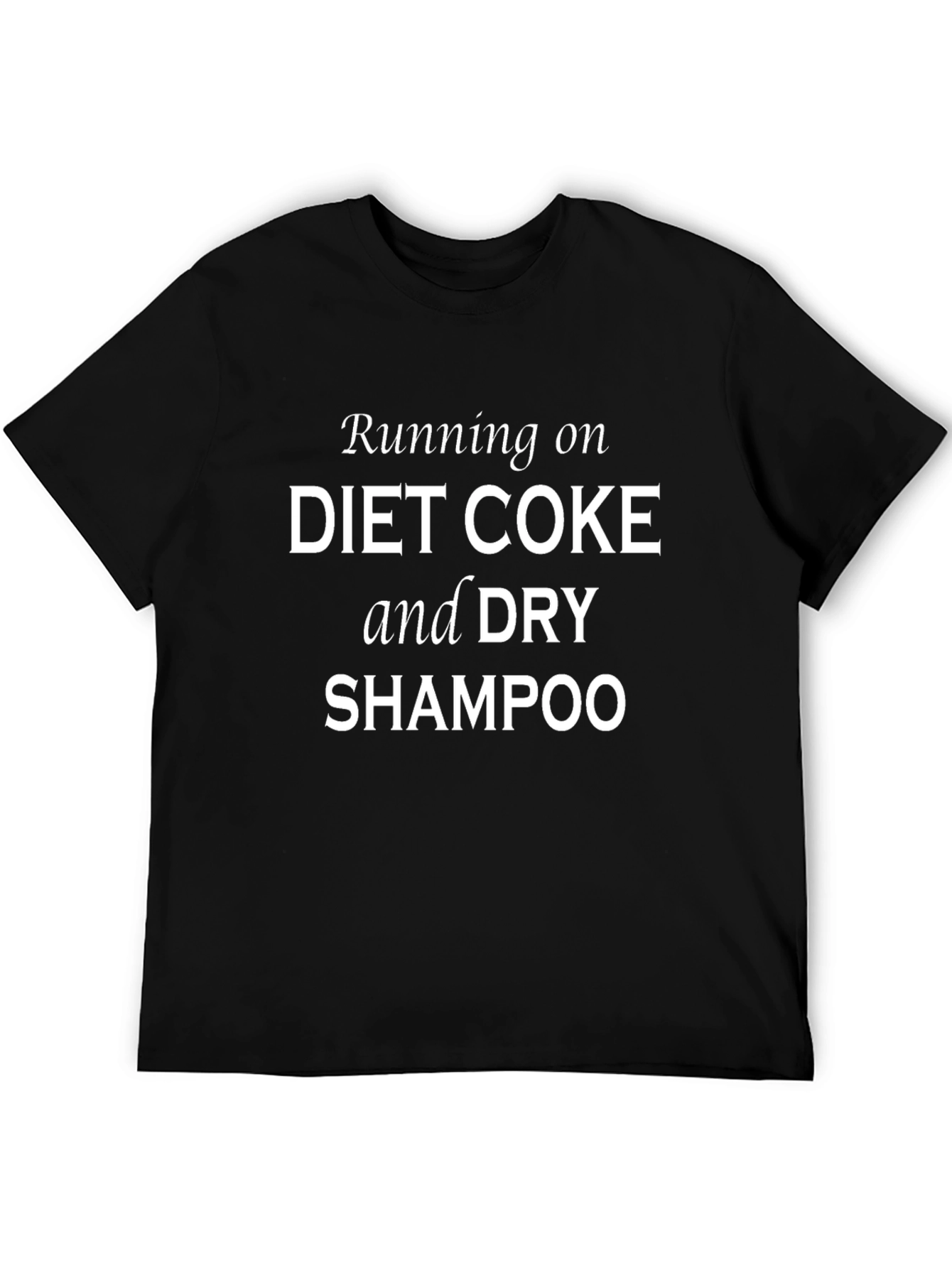 Diet Coke & Dry Shampoo Graphic Tee - Trendy Casual Wear
