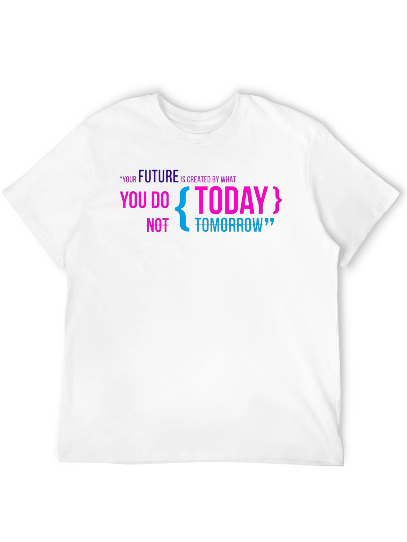 Motivational Quote Black Tee: Future is Today!