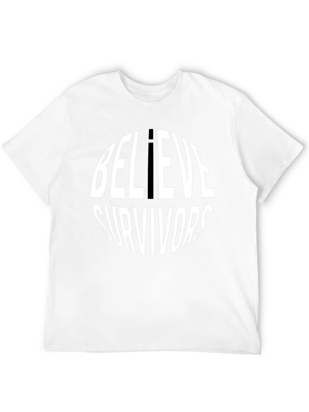Believe Survivors T-Shirt - Round Text Design