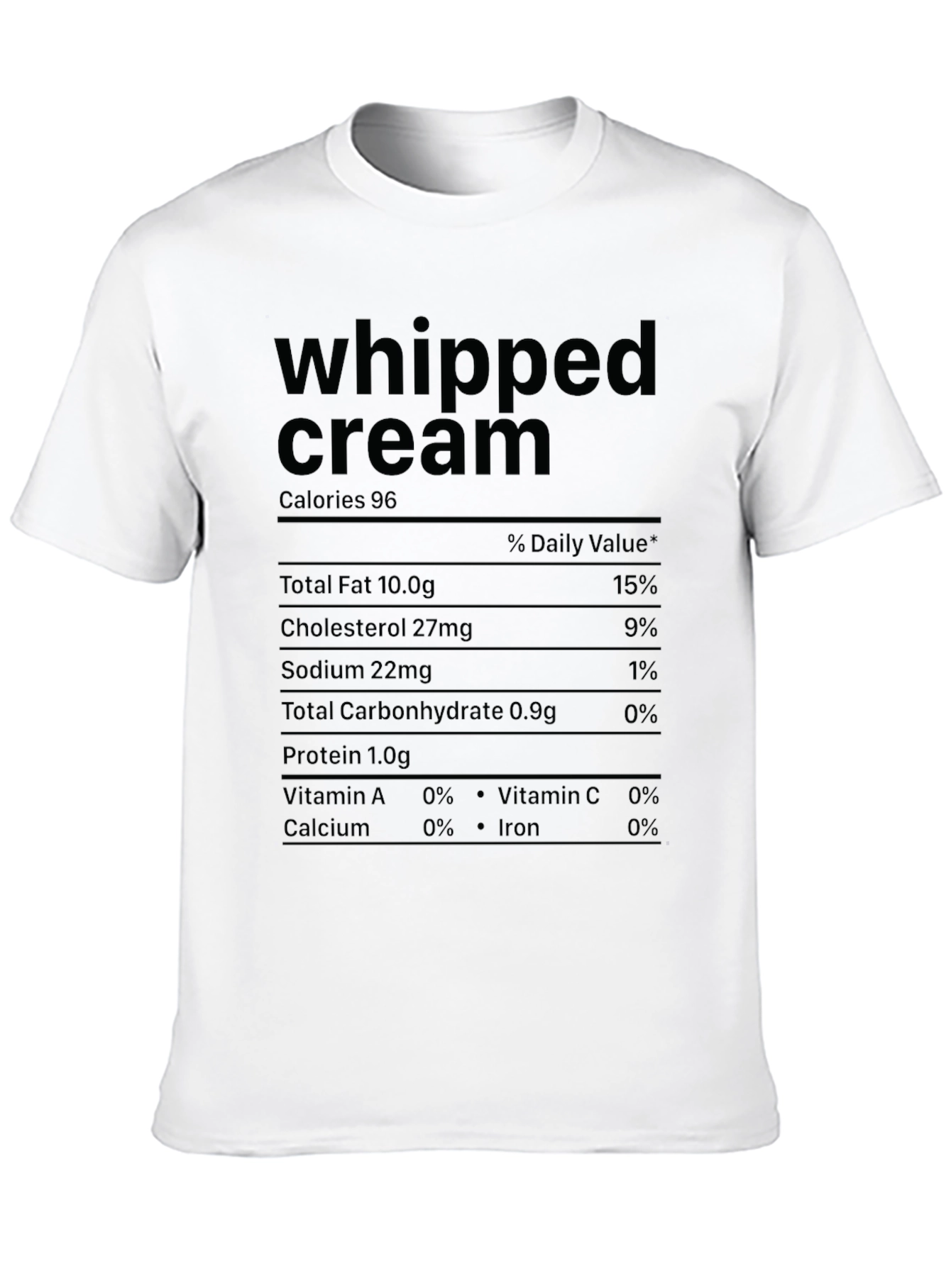 Whipped Cream Nutrition Facts Graphic T-Shirt