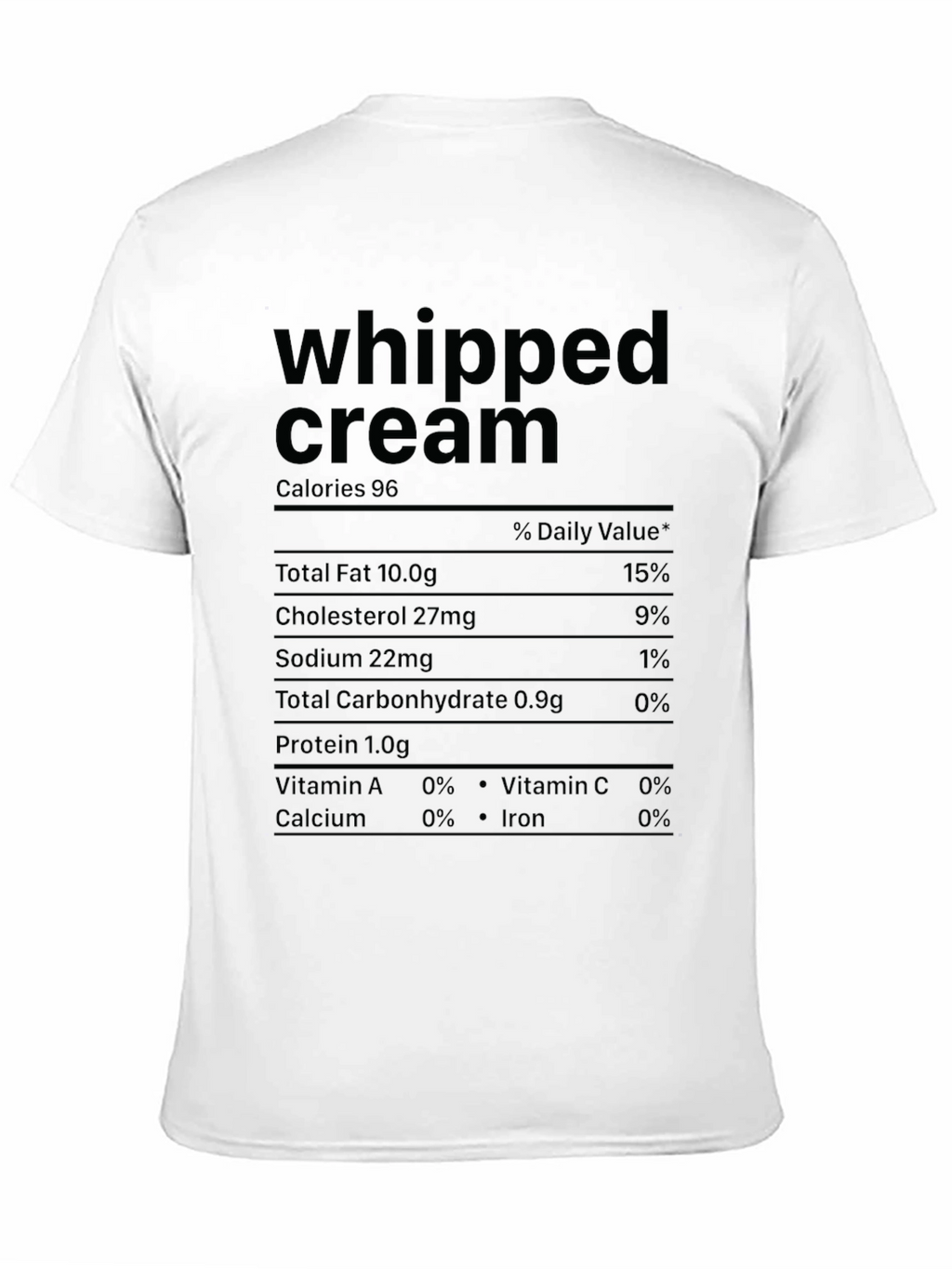 Whipped Cream Nutrition Facts Graphic T-Shirt