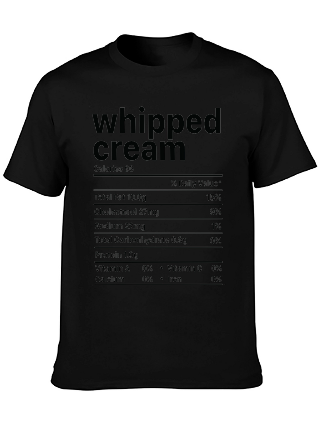 Whipped Cream Nutrition Facts Graphic T-Shirt