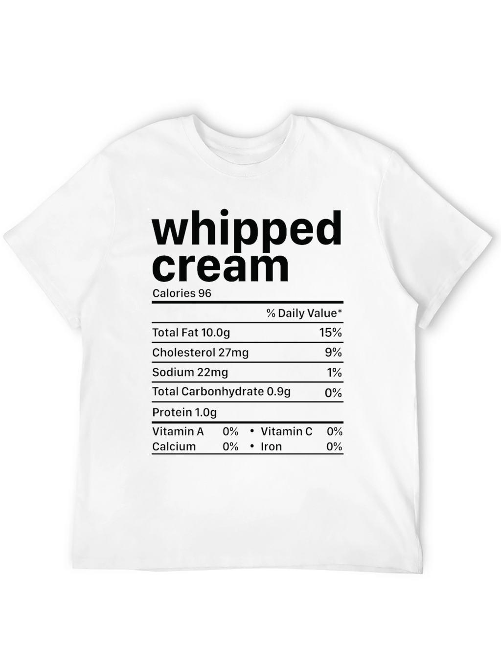 Whipped Cream Nutrition Facts Graphic T-Shirt