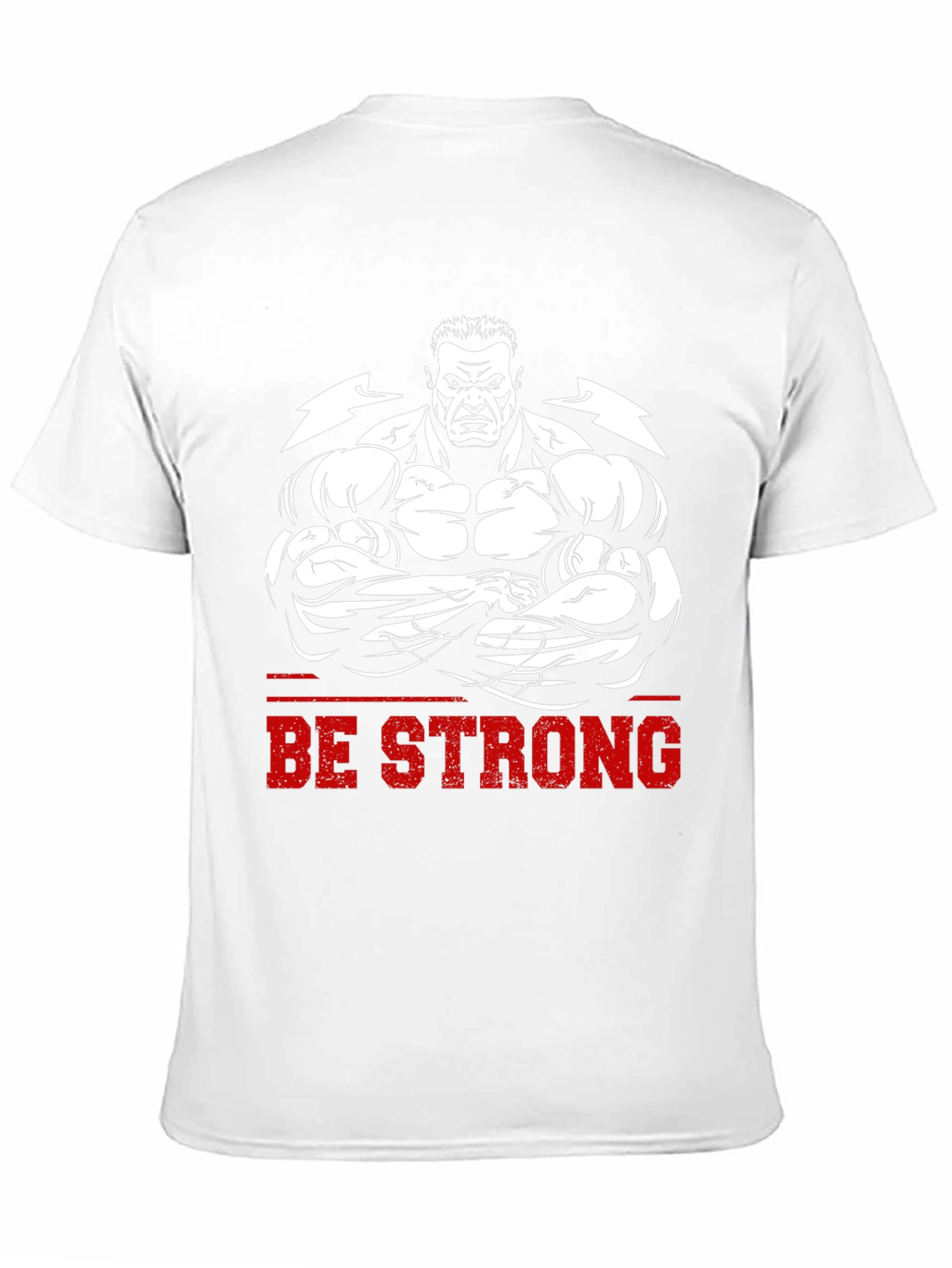 Be Strong Graphic Tee - Bodybuilder Design