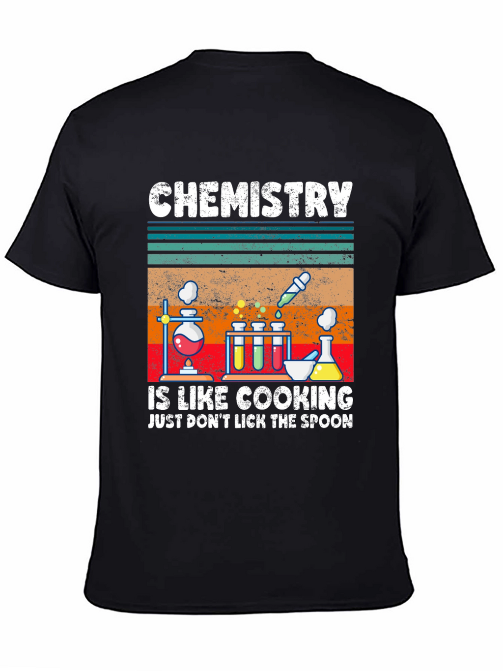 Chemistry is Like Cooking T-Shirt