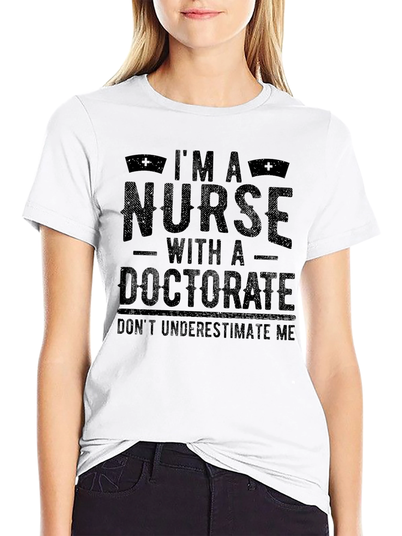 Im A Nurse With A Doctorate Black T-Shirt