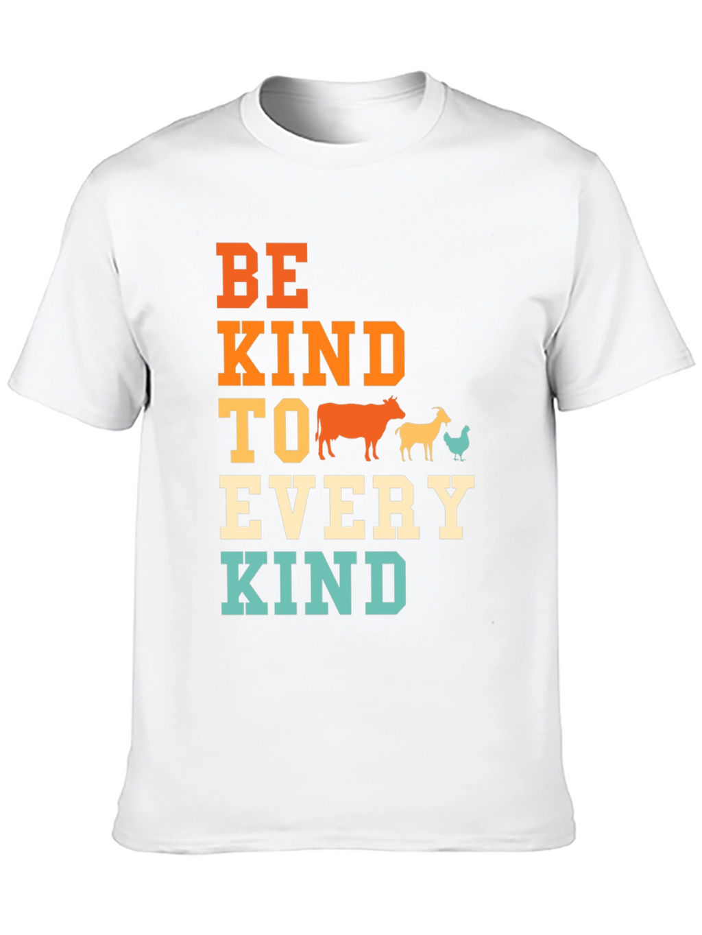 Be Kind To Every Kind T-Shirt