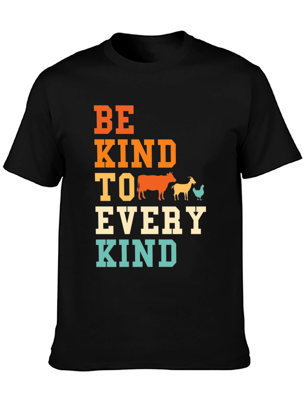 Be Kind To Every Kind T-Shirt