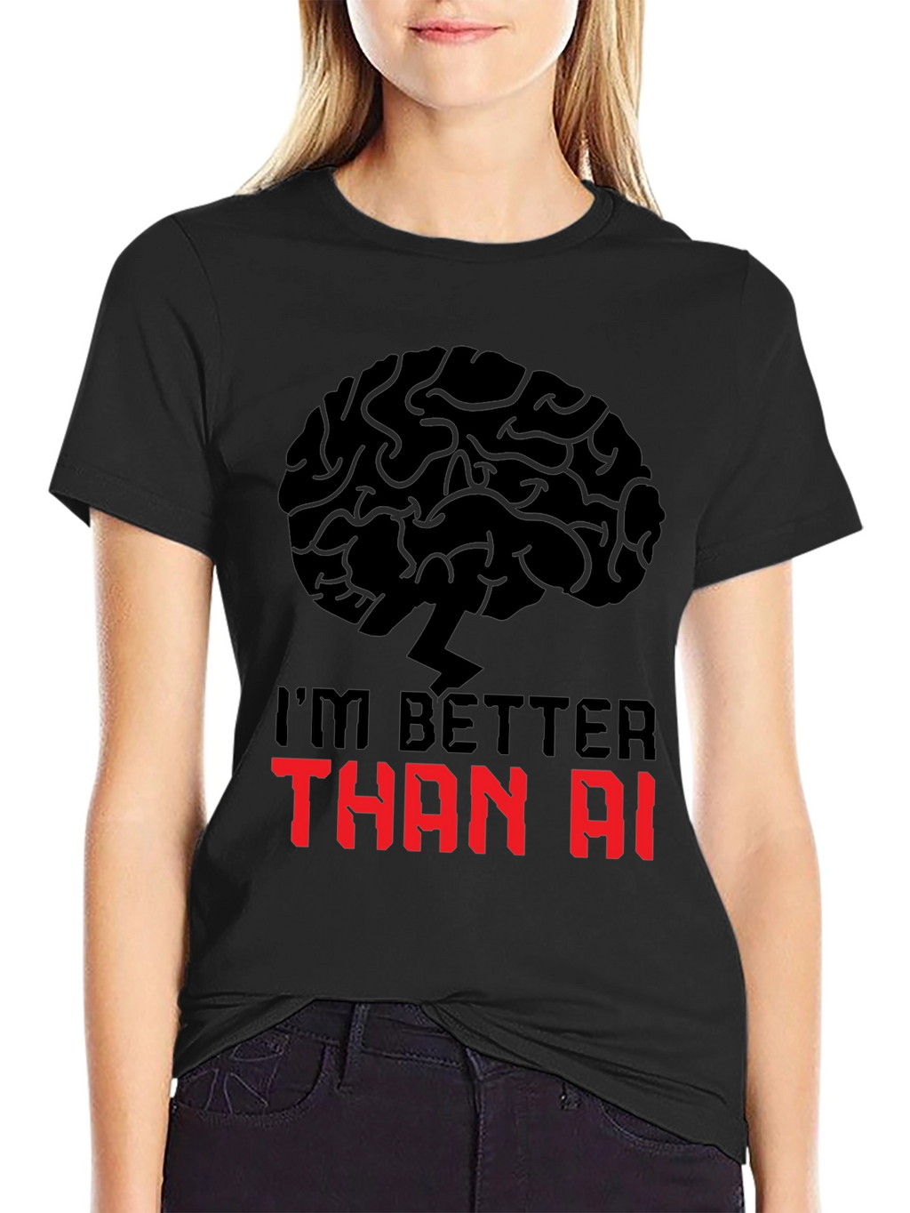 Im Better Than AI T-Shirt - Brain Power Design