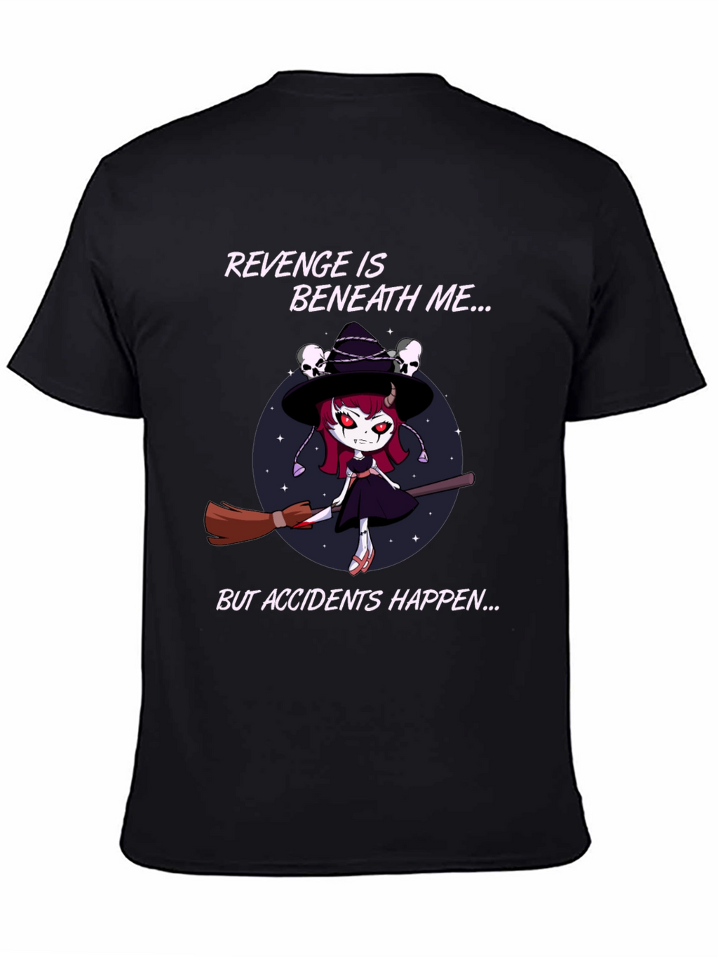 Revenge Witch T-Shirt: Accidents Happen - Black Cotton Tee