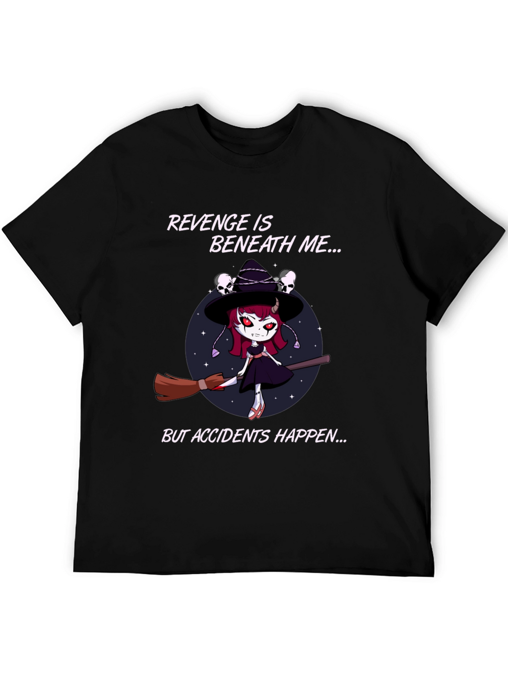 Revenge Witch T-Shirt: Accidents Happen - Black Cotton Tee