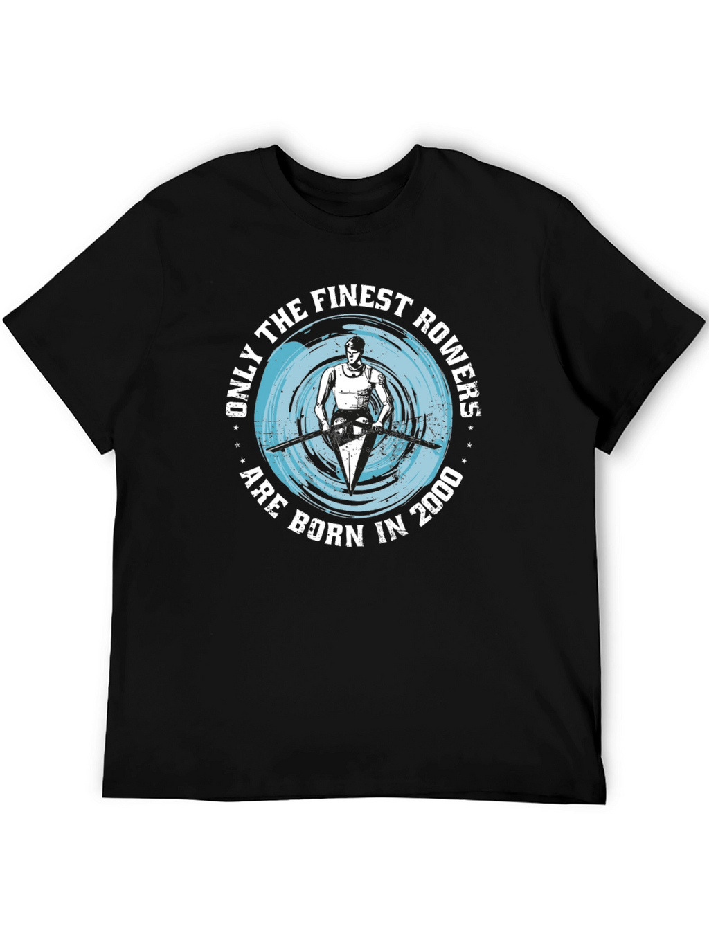 Finest Rowers Born in 2000 Graphic Tee