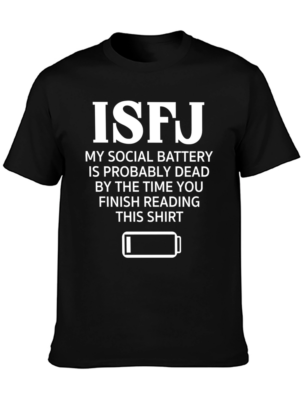 ISFJ Social Battery T-Shirt - Introvert Humor