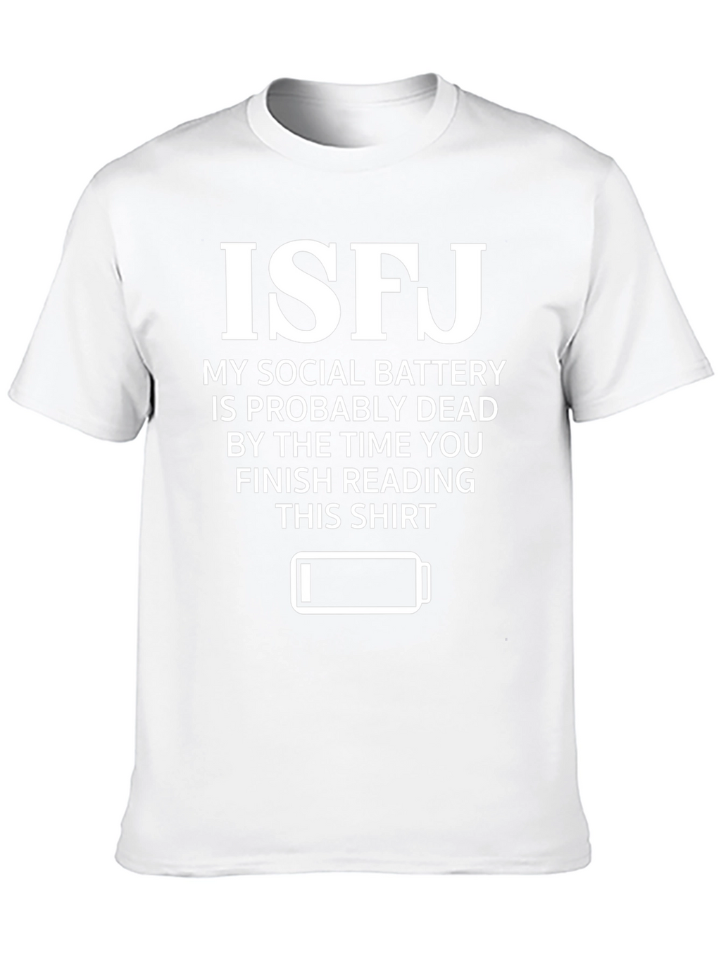 ISFJ Social Battery T-Shirt - Introvert Humor