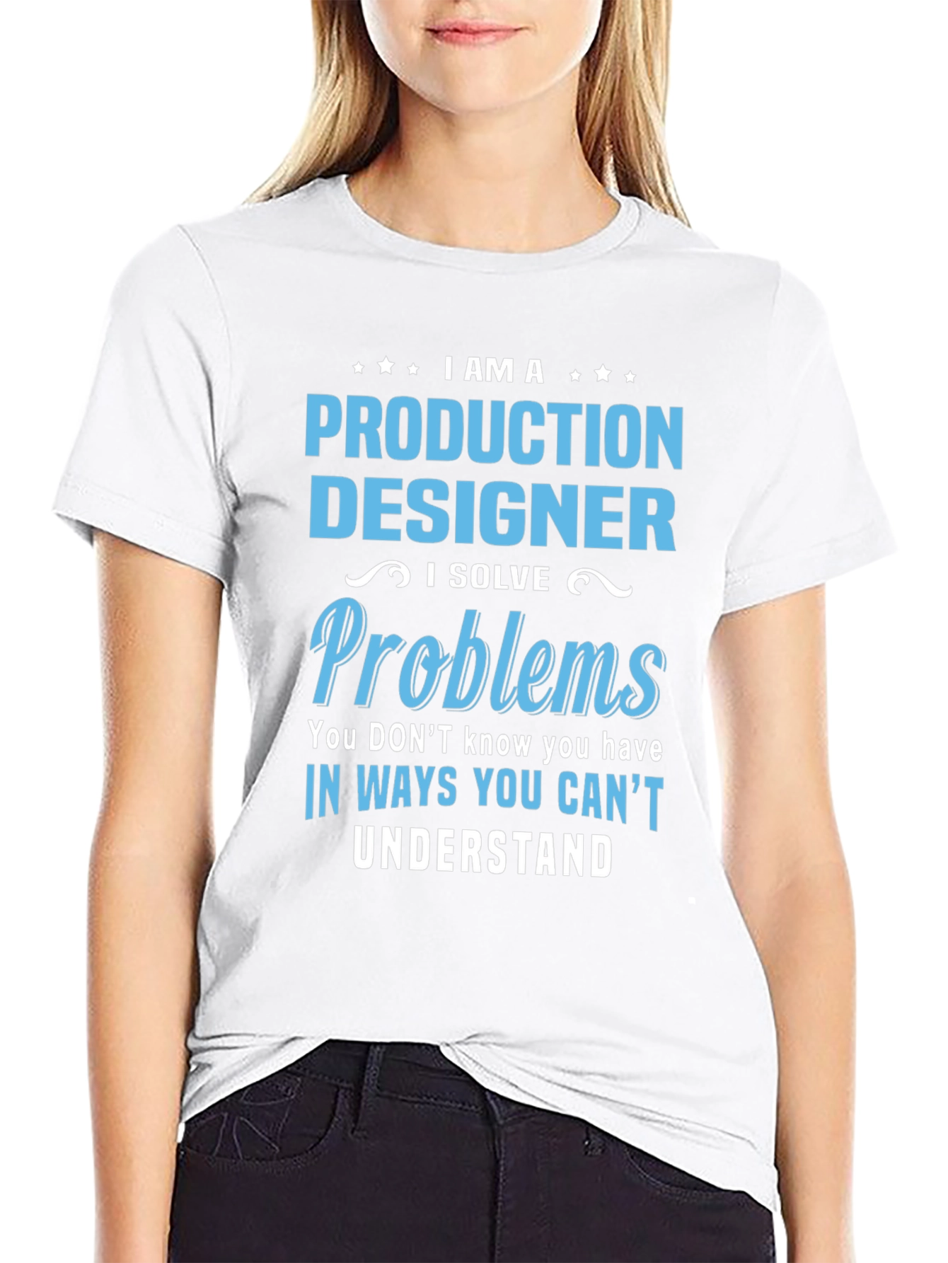 Production Designer I Solve Problems T-Shirt