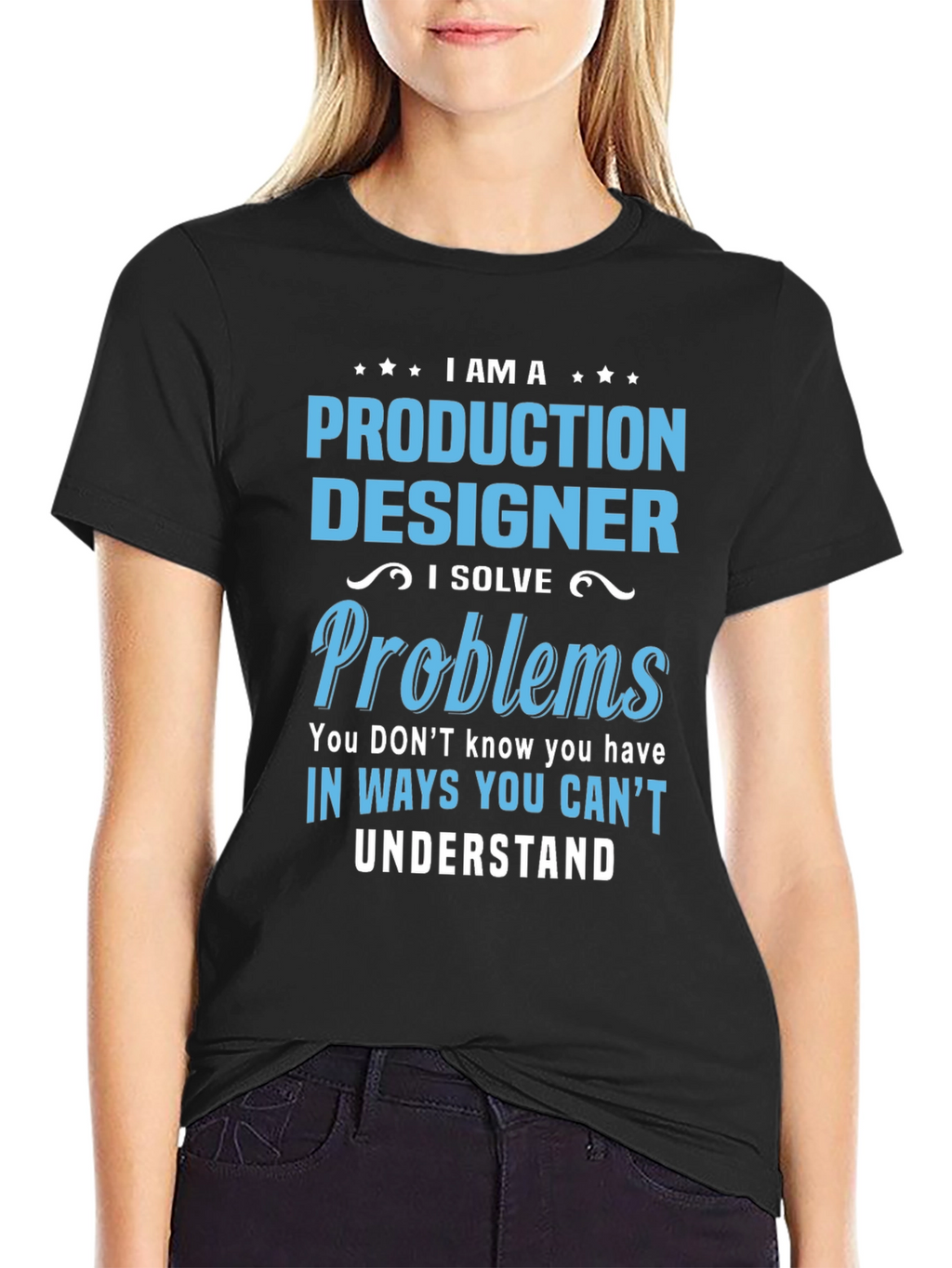 Production Designer I Solve Problems T-Shirt