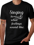 Singing Feelings Tee - Music Lovers T-Shirt