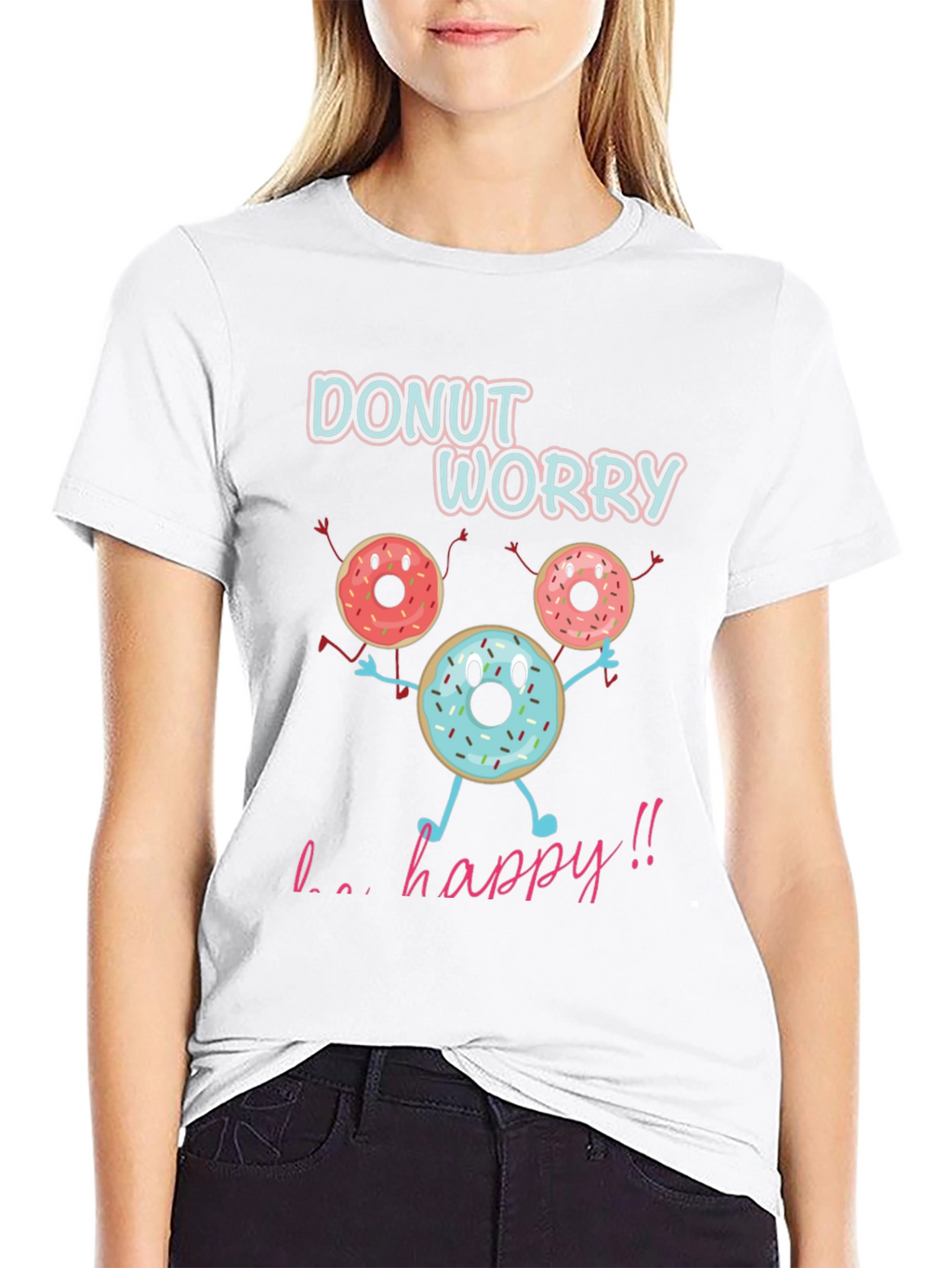 Donut Worry Be Happy T-Shirt Funny Graphic Tee