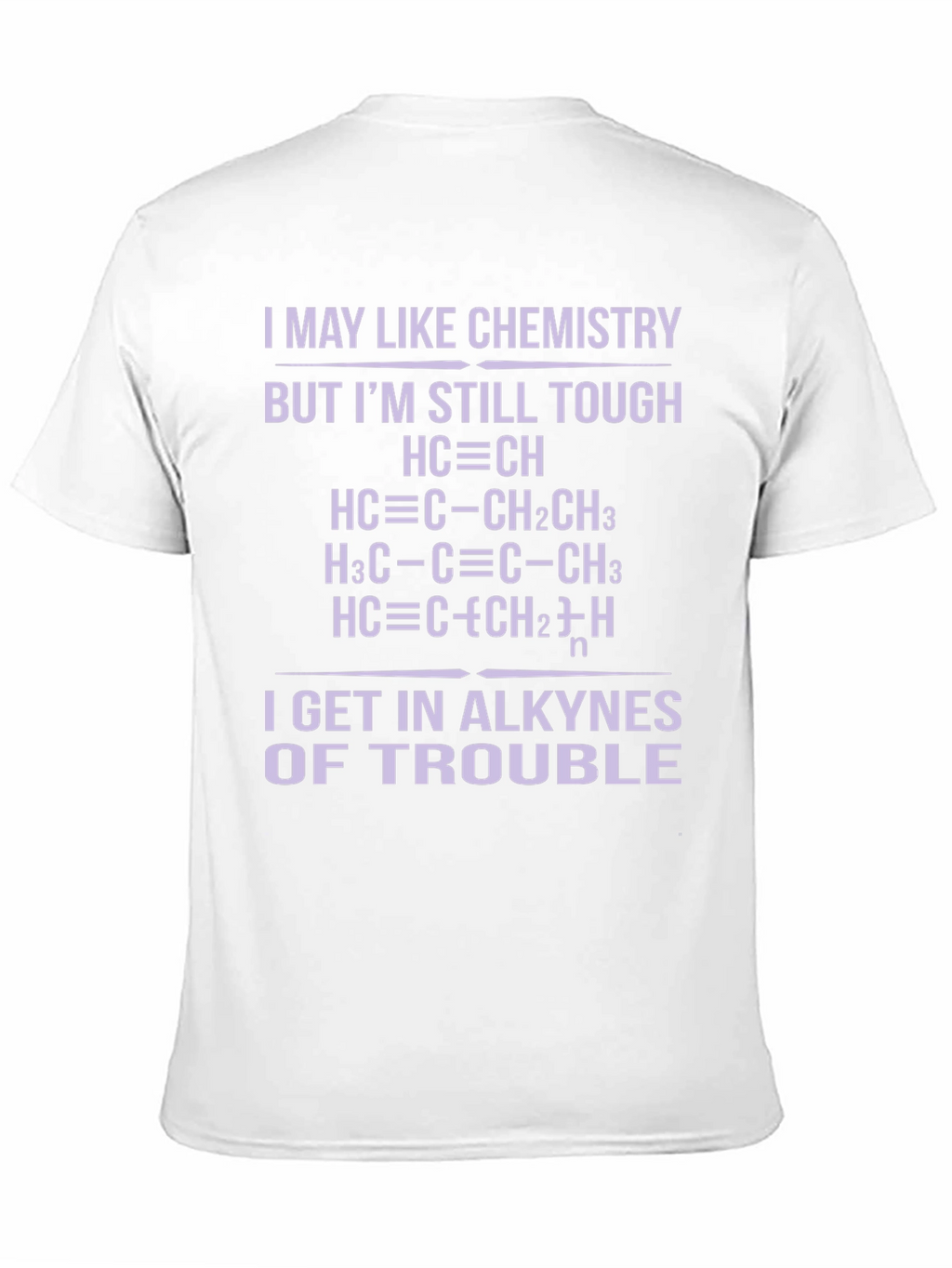 Chemistry Pun T-Shirt - Alkyne Trouble