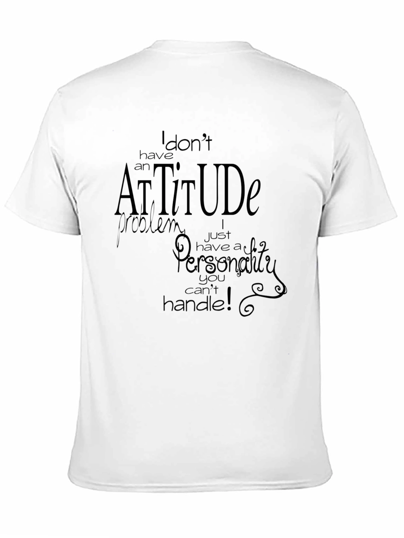 Attitude Graphic T-Shirt - Bold Statement Tee