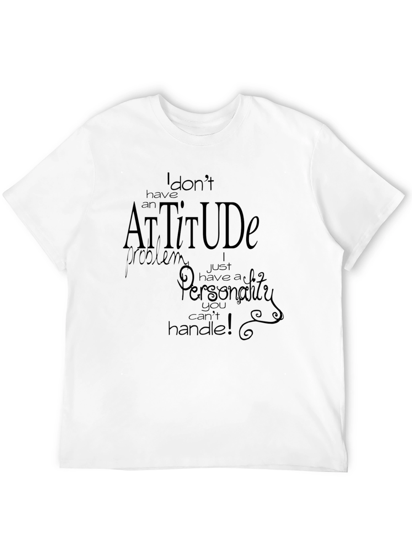 Attitude Graphic T-Shirt - Bold Statement Tee