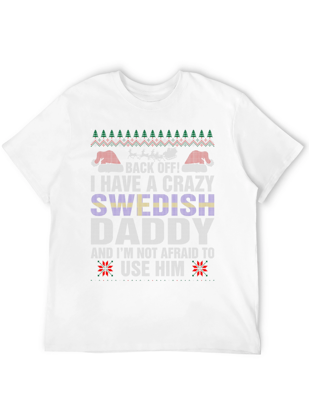Crazy Swedish Daddy Christmas T-Shirt