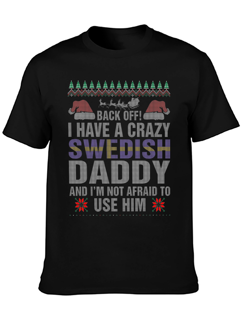 Crazy Swedish Daddy Christmas T-Shirt