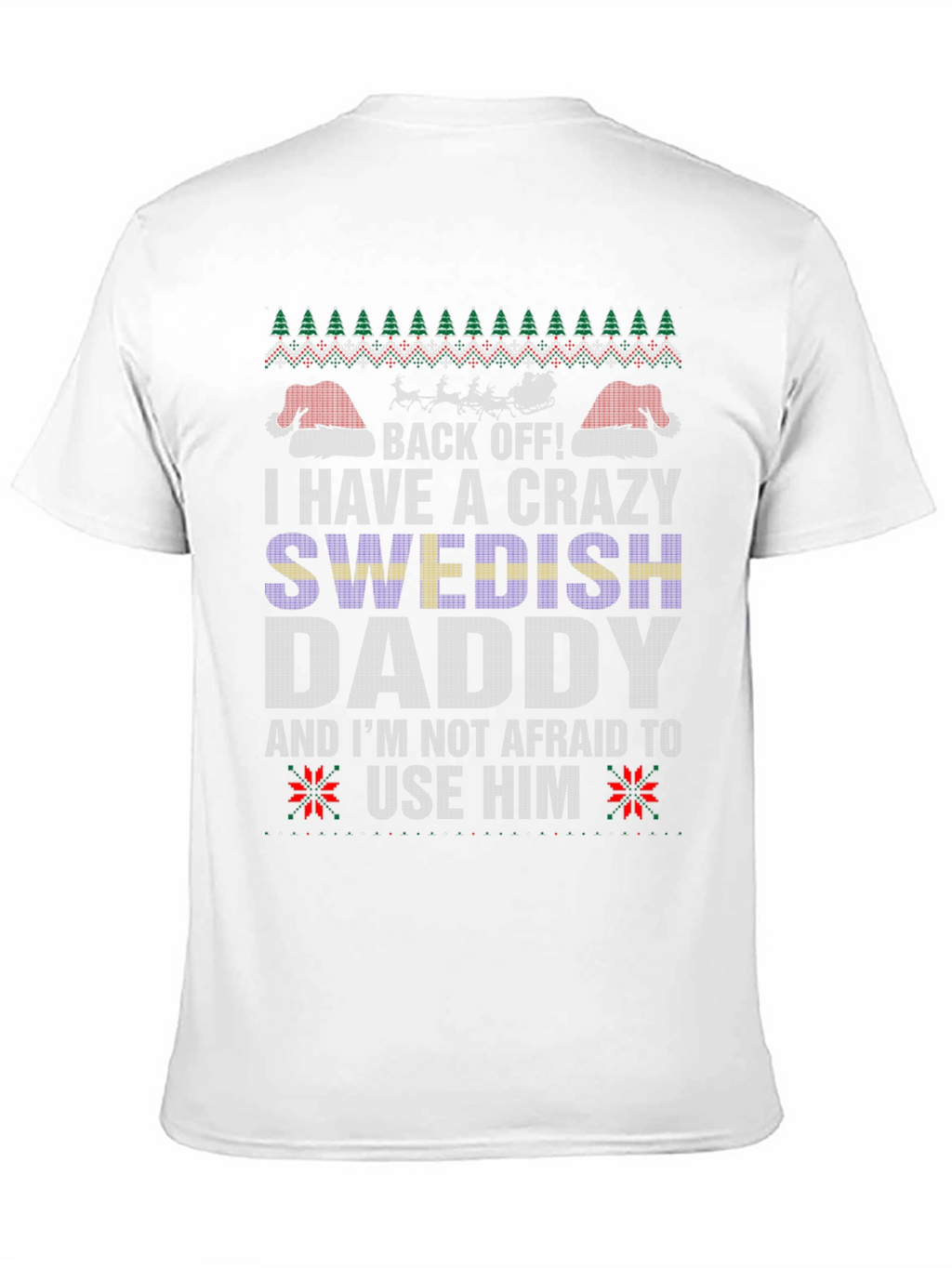 Crazy Swedish Daddy Christmas T-Shirt