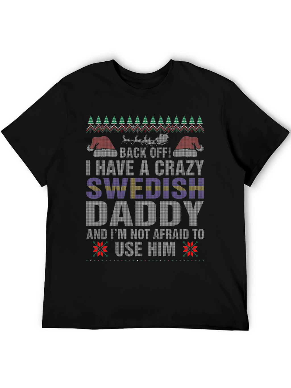 Crazy Swedish Daddy Christmas T-Shirt
