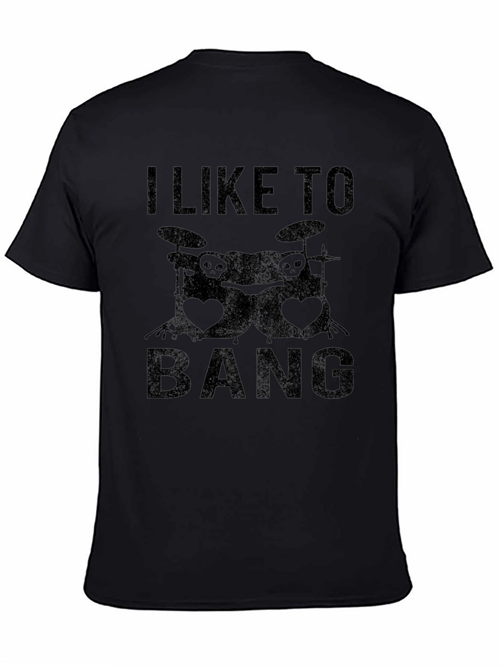 I Like To Bang Drummer Humor T-Shirt