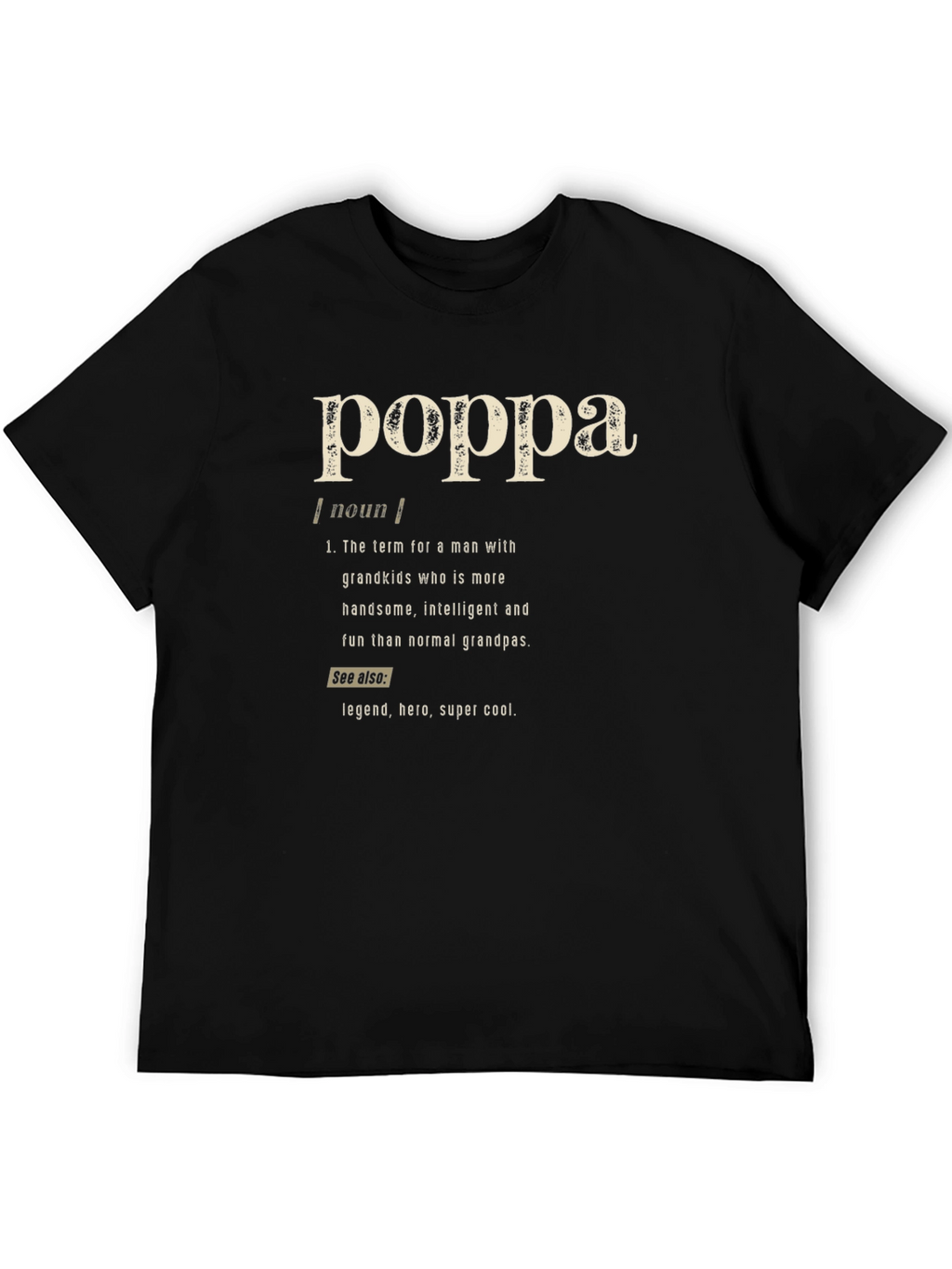 Poppa Definition T-Shirt - Gift for Grandpas