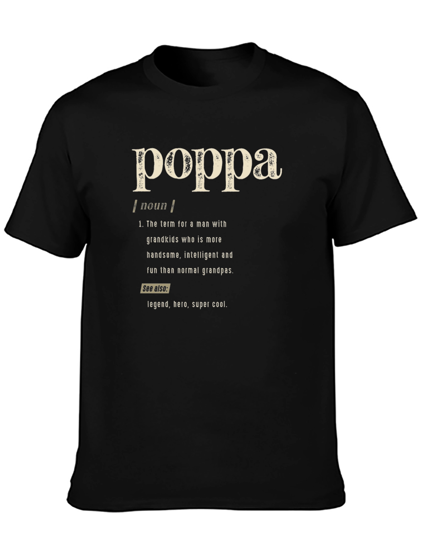 Poppa Definition T-Shirt - Gift for Grandpas