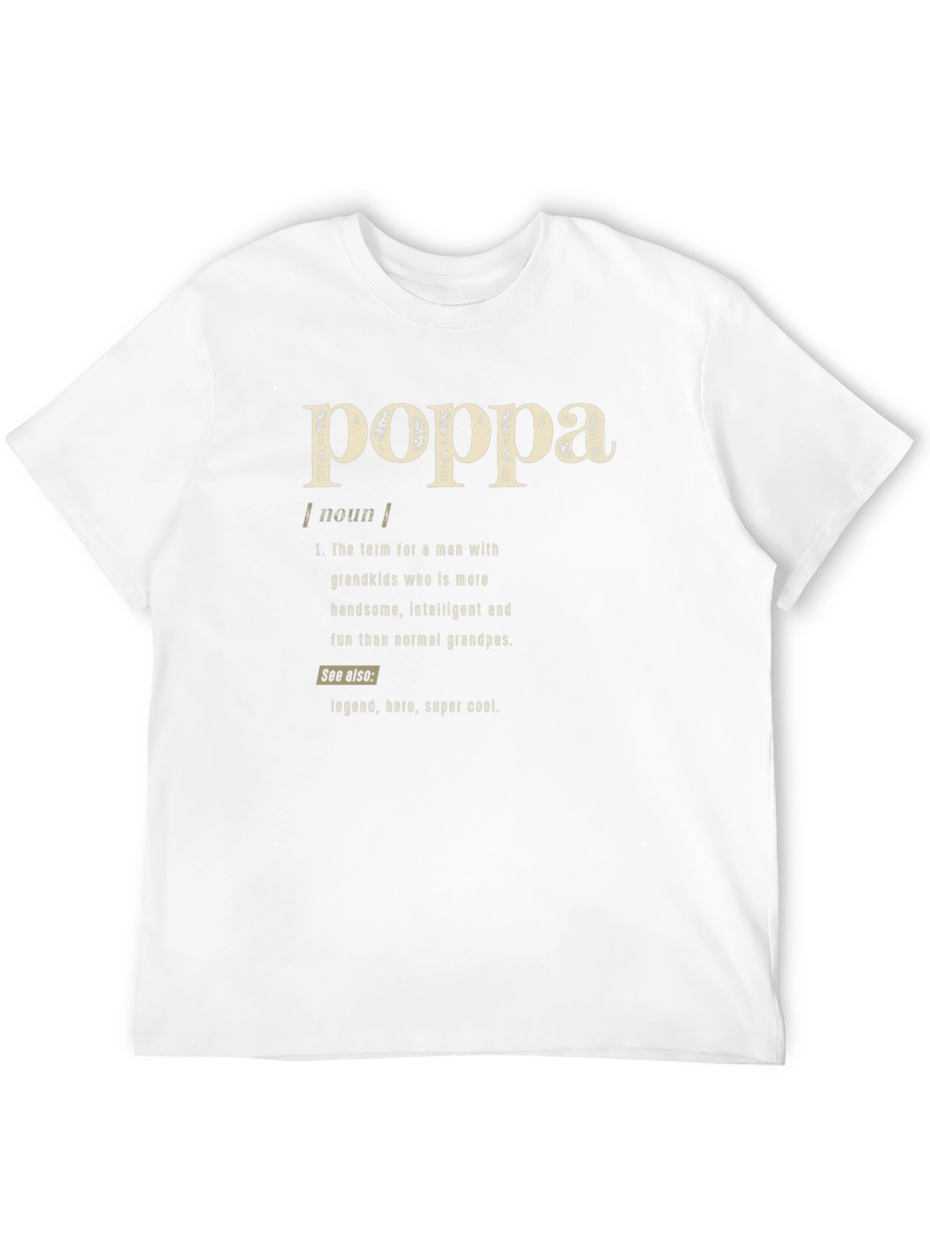 Poppa Definition T-Shirt - Gift for Grandpas