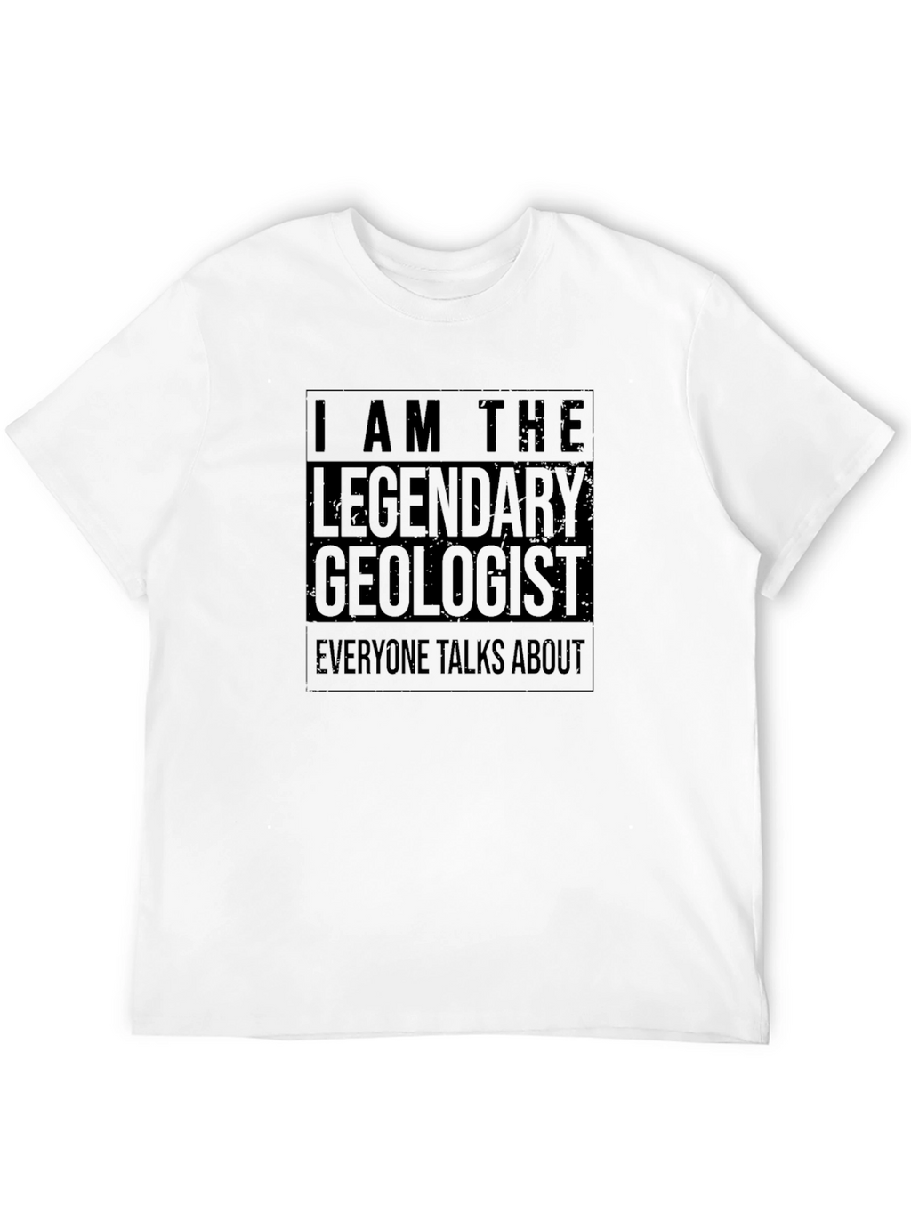 Legendary Geologist Black T-Shirt