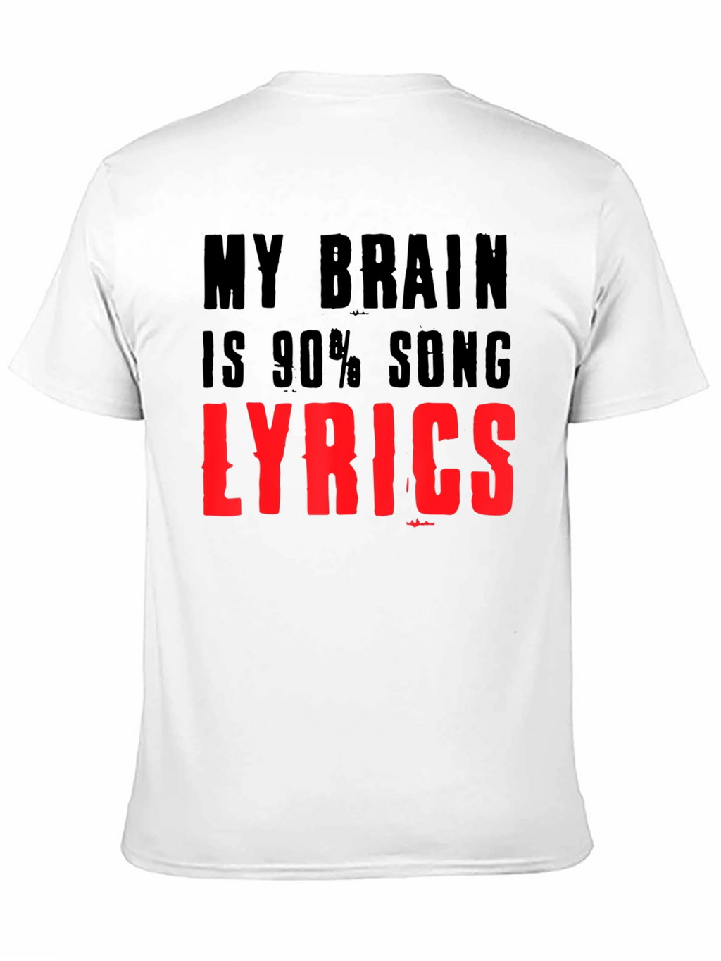 My Brain is 90% Song Lyrics T-Shirt
