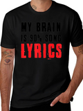 My Brain is 90% Song Lyrics T-Shirt
