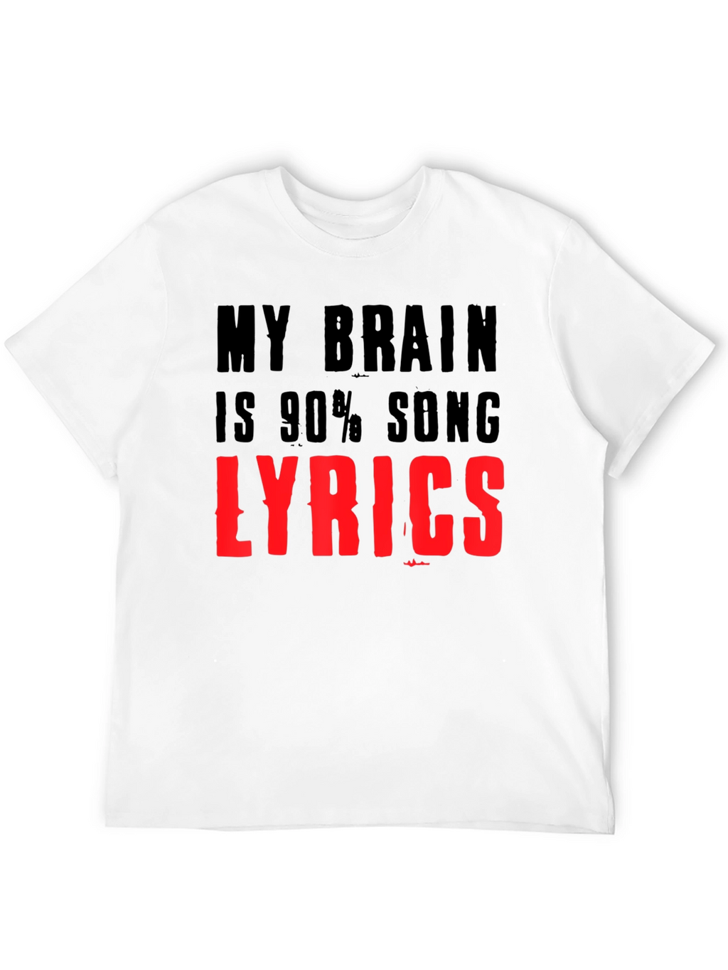 My Brain is 90% Song Lyrics T-Shirt