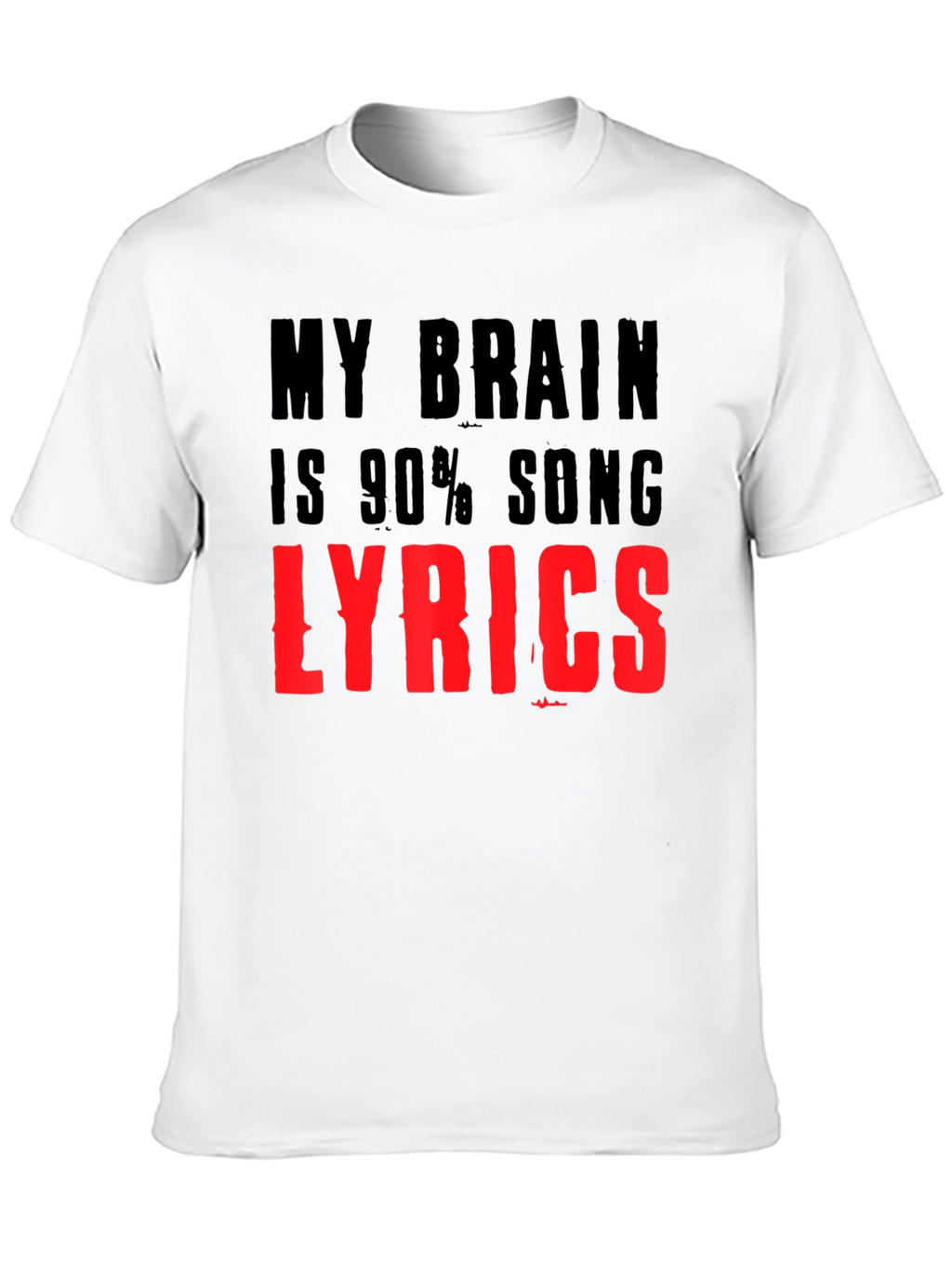 My Brain is 90% Song Lyrics T-Shirt