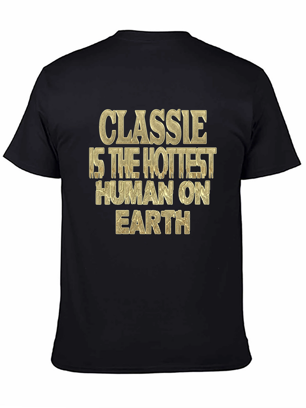 Classie Hottest Human on Earth Graphic Tee
